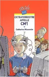 Extraterrestre appelle CM1