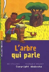 l'ARBRE QUI PARLE