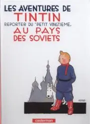 Reporter du "Petit Vingtième" au pays des soviets