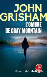 L'ombre de Gray Mountain