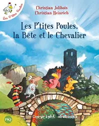 Les petites poules, la bête et le chevalier