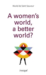 A women's world, a better world?