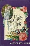 Le langage des fleurs du temps jadis